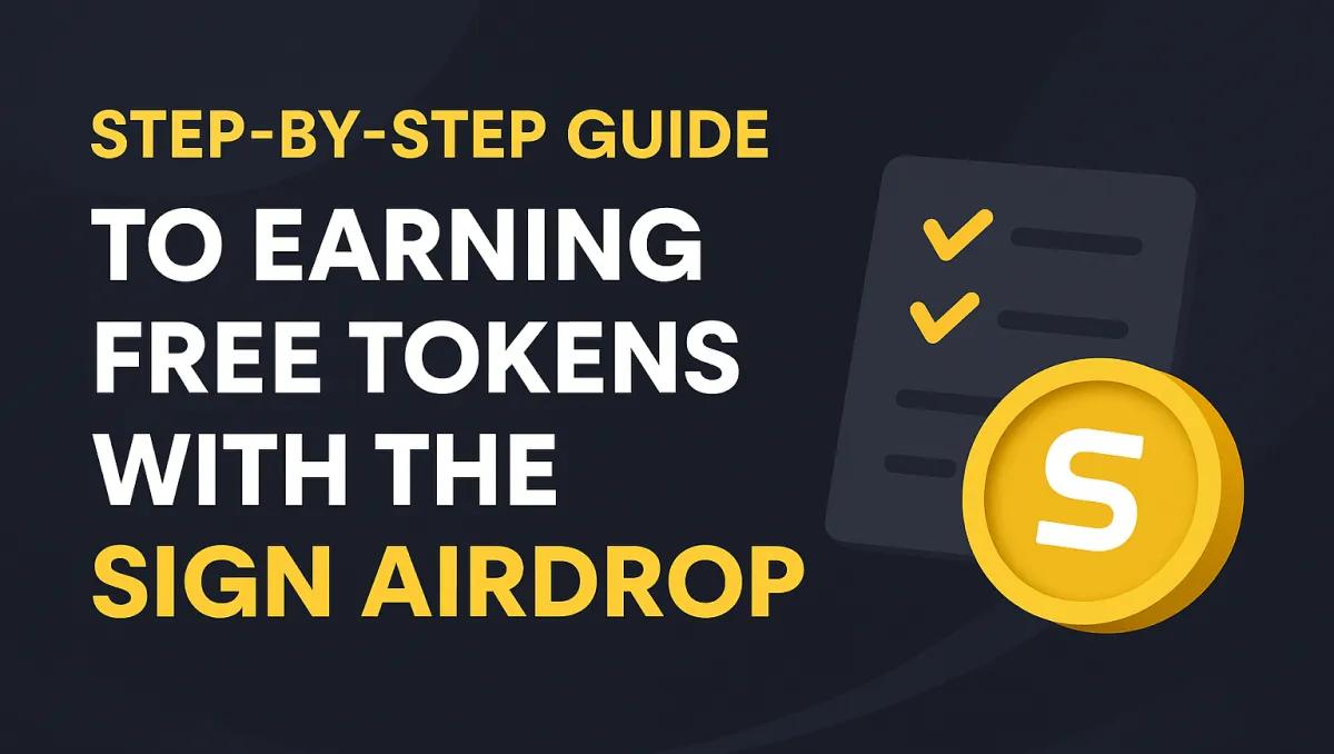 Sign Airdrop Guide
